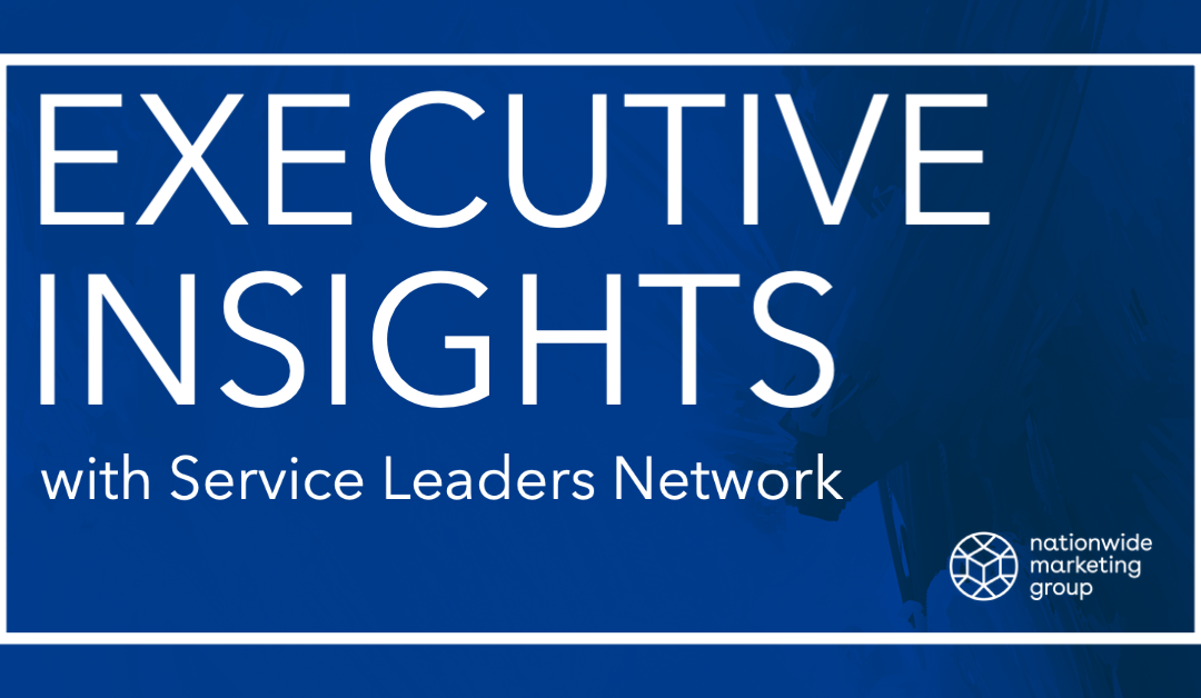 Executive Insights: Service Leaders Network